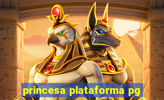 princesa plataforma pg